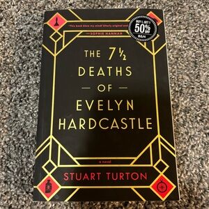 The 7 1/2 Deaths of Evelyn Hardcastle by Stuart Turton